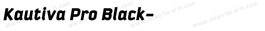 Kautiva Pro Black字体转换